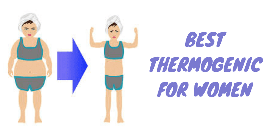 best thermogenic for women